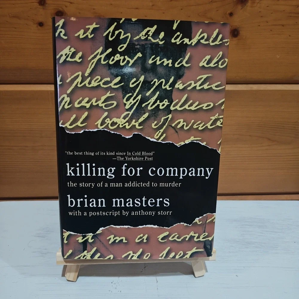 Killing for Company: The Story of a Man Addicted to Murder‎ - 9780679424253